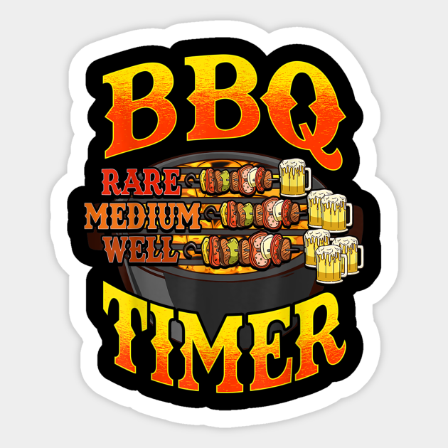 BBQ Barbecue Beer Time Funny Sayings Humor Quotes Men Dad Beer Day